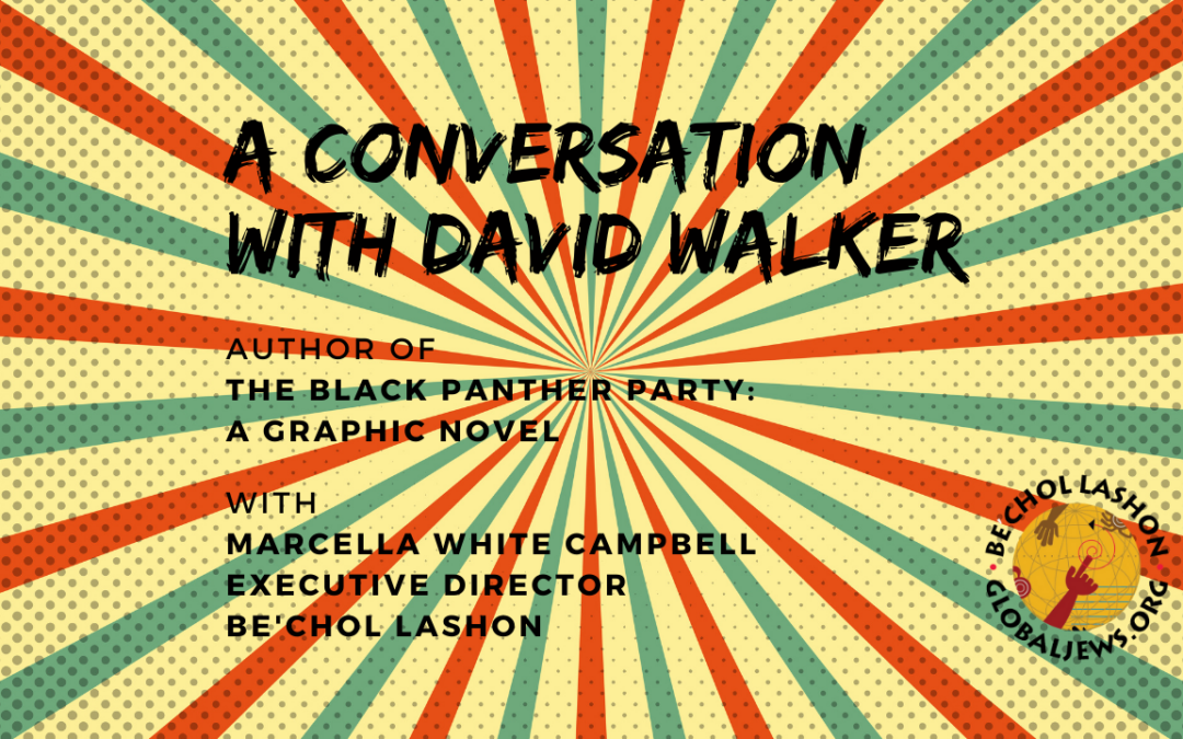 A Conversation with David Walker, author of The Black Panther Party: A Graphic Novel